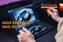ASUS Zenbook DUO 2026 mang cả workspace hai màn hình đi khắp muôn nơi