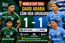[INFOGRAPHIC] Saudi Arabia gây bất ngờ khi cầm hòa Uruguay tại World Cup 2026
